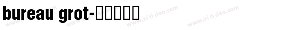 bureau grot字体转换